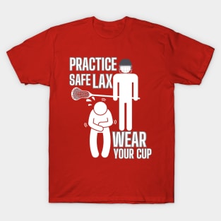 Lacrosse, Safe LAX Wear Your Cup T-Shirt